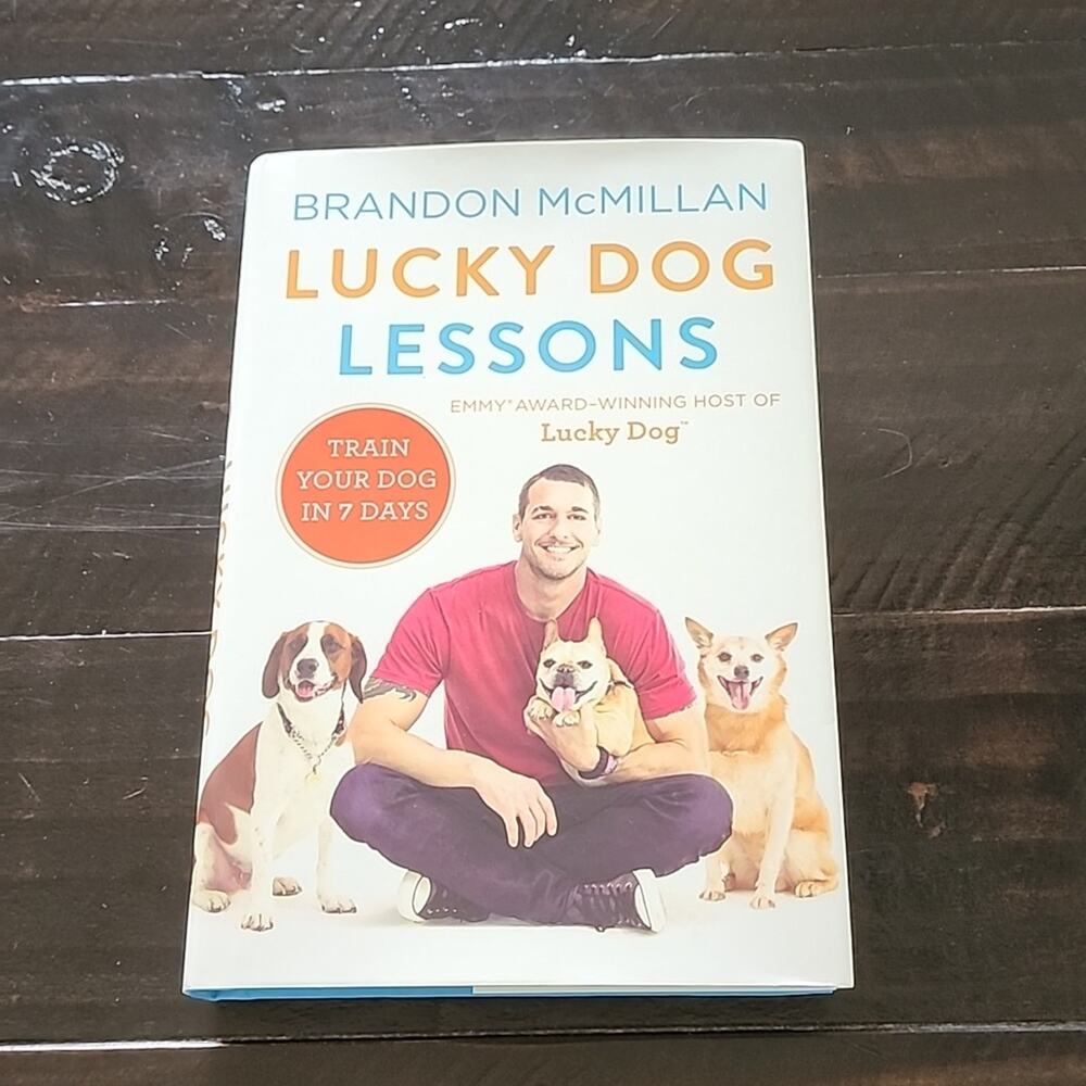 LUCKY DOG LESSONS Book Train Your Dog in 7 Days by Brandon McMillan Hardcover